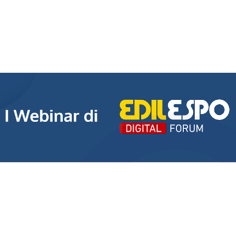 Webinar - Edilespo-Digital Forum - Il futuro nel nostro Cantone nella progettazione e nella costruzione